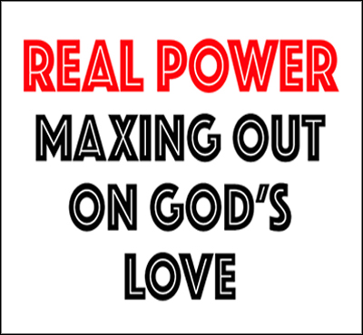 Real Power: Maxing Out on God's Love - Positive Thinking Doctor - David J. Abbott M.D.